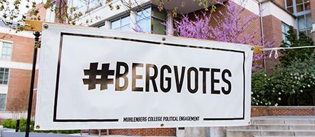 Photo of 'Berg Votes sign on Muhlenberg campus in spring 2016